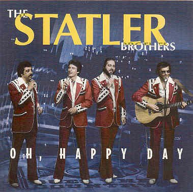 Statler Brothers/Oh Happy Day